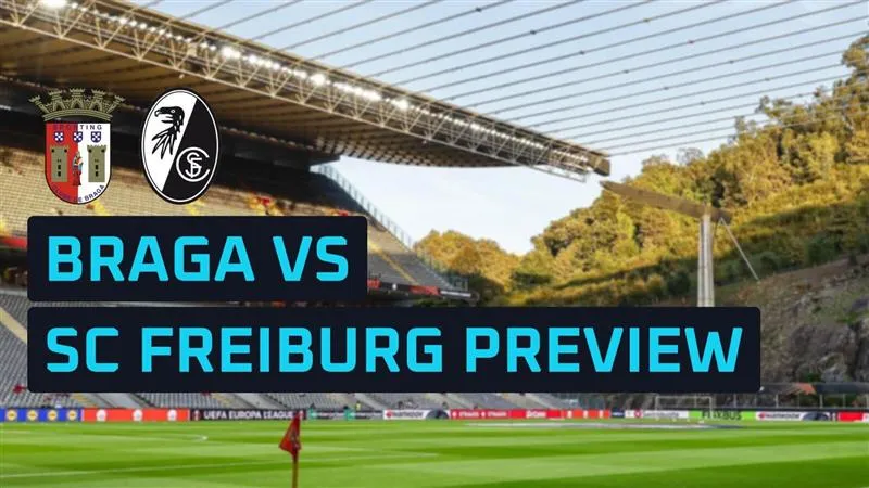 Braga vs SC Freiburg: Europa League Semi-Final Showdown